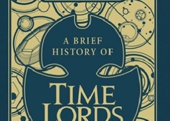 Steve Tribe – Doctor Who. A Brief History of Time Lords