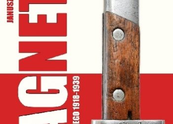 Janusz Jarosławski – Bagnety Wojska Polskiego 1918-1939