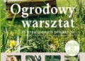 Thomas Hess – Ogrodowy warsztat
