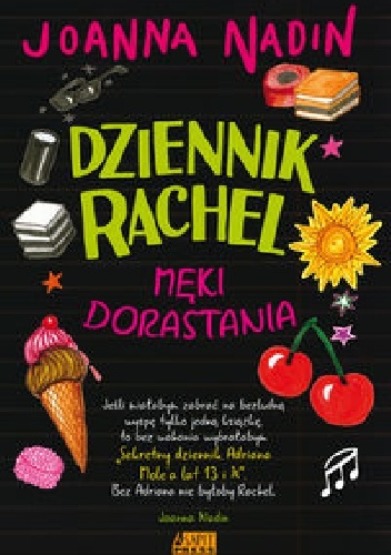 Joanna Nadin – Dziennik Rachel. Męki dorastania