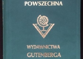 Praca zbiorowa – Wielka ilustrowana encyklopedja powszechna Wydawnictwa „Gutenberga”. Tom XXII