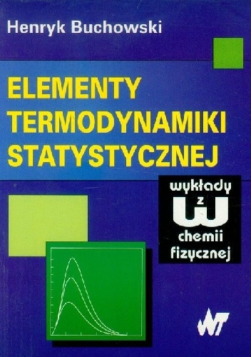 Henryk Buchowski – Elementy termodynamiki statystycznej