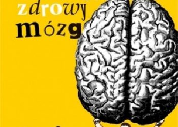 Anders Hansen – W zdrowym ciele zdrowy mózg