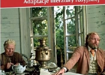 Joanna Wojnicka – Od Puszkina do Brodskiego. Adaptacje literatury rosyjskiej