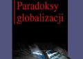 Włodzimierz Anioł – Paradoksy globalizacji