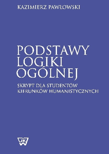 Kazimierz Pawłowski – Podstawy logiki ogólnej