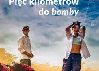 Elżbieta Wiejaczka, Tomasz Budzioch – Pięć kilometrów do „bomby”. Rowerem przez Afrykę