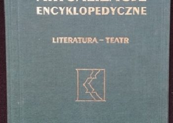 Praca zbiorowa – Aktualizacje encyklopedyczne. Literatura – teatr
