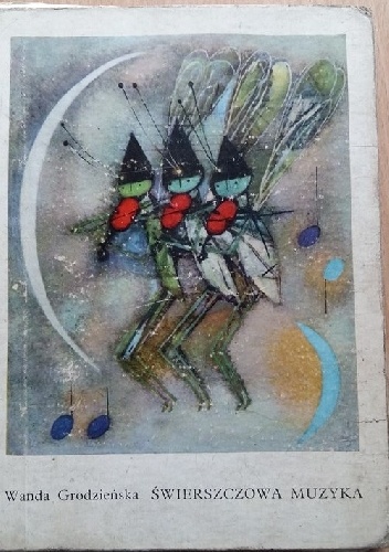 Wanda Grodzieńska – Świerszczowa muzyka