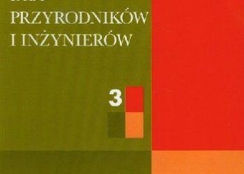 Donald McQuarrie – Matematyka dla przyrodników i inżynierów T. 3