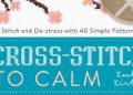 Leah Lintz – Cross Stitch to calm
