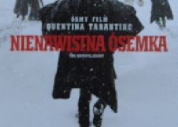 Praca zbiorowa – Nienawistna ósemka (książka + film)