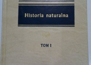 Pliniusz Starszy – Historia naturalna TOM I