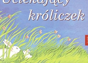 Margaret Wise Brown – Uciekający króliczek