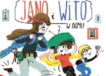 Wiola Wołoszyn – JANO I WITO. W DOMU