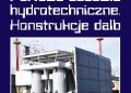 Jerzy Wojciech Drążkiewicz – Portowe budowle hydrotechniczne. Konstrukcje dalb