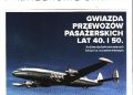 Paweł Bondaryk – Lockheed Constellation – Gwiazda przewozów pasażerskich lat 40 i 50