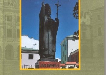 Śladami Jana Pawła II po Polsce. Zamość