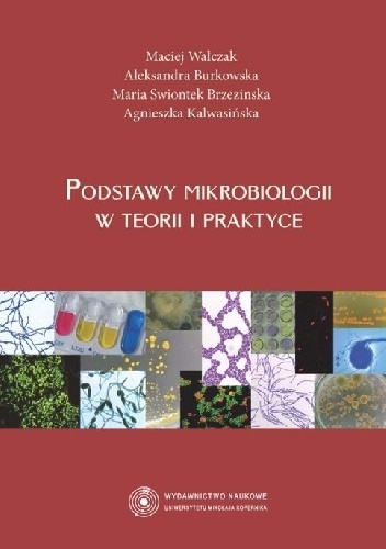 Maciej Walczak – Podstawy mikrobiologii w teorii i praktyce