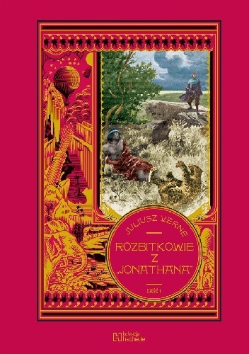 Juliusz Verne – Rozbitkowie z „Jonathana” cz. 1