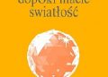 Omraam Mikhaël Aïvanhov – Chodźcie, dopóki macie światłość
