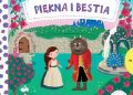 Praca zbiorowa – Pierwsze bajki: Piękna i Bestia. Pociągnij-Przesuń
