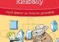 Anna Cerasoli – Symetria kiełbasy, czyli spacer po świecie geometrii