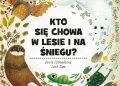 Pavla Hanácková – Kto się chowa w lesie i na śniegu?