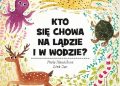 Pavla Hanácková – Kto się chowa na lądzie i w wodzie?