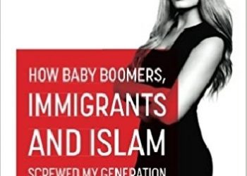 Lauren Southern – Barbarians: How Baby Boomers, Immigrants, and Islam Screwed My Generation