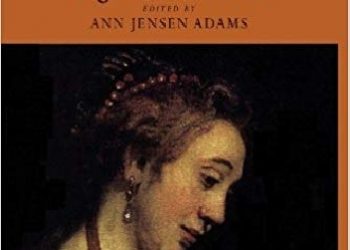 Ann Jensen Adams – Rembrandt’s ‚Bathsheba Reading King David’s Letter’