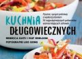 Rebecca Katz – Kuchnia długowiecznych