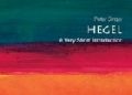 Peter Singer – Hegel: A Very Short Introduction