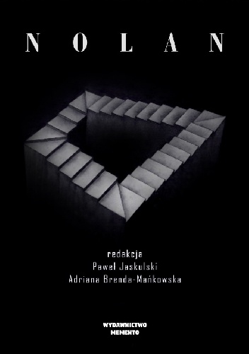 N O L A N. Monografia poświęcona twórczości Christophera Nolana