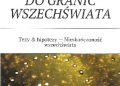 Michał Michalczyk – Do granic wszechświata