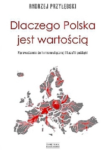 Andrzej Przyłębski – Dlaczego Polska jest wartością