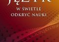 Tomasz Nowak – Język w świecie odkryć nauki