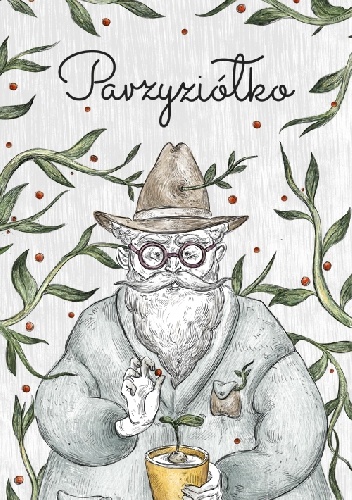 Dorota Wojciechowska-Danek – Parzyziółko