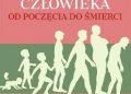 Napoleon Wolański, Maria Kaczmarek – Rozwój biologiczny człowieka od poczęcia do śmierci