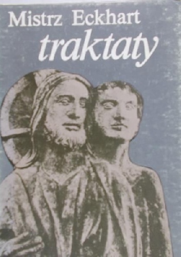 Eckhart von Hochheim – Traktaty
