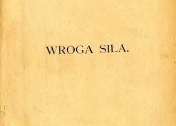 John Antoine Nau – Wroga siła