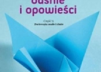 Katarzyna Nowak, Wioletta Laskowska-Smoczyńska – Japońskie baśnie i opowieści cz. 2 Zwierzęta małe i duże