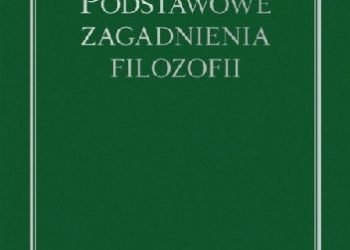 Martin Heidegger – Podstawowe zagadnienia filozofii