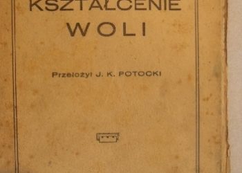 Juliusz Payot – Kształcenie woli