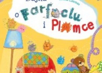 Iwona Czerkas – Bajka o Farfoclu i Plamce