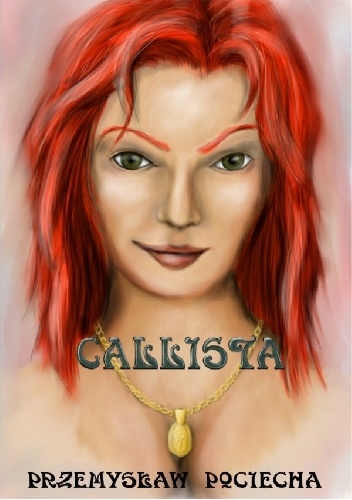 Przemysław Pociecha – Callista