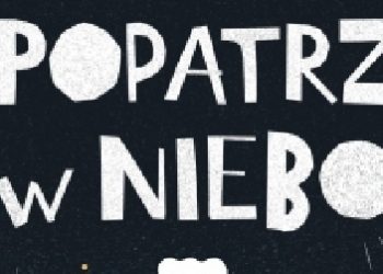 Joanna Gębal, Monika Zborowska – Popatrz w niebo 3