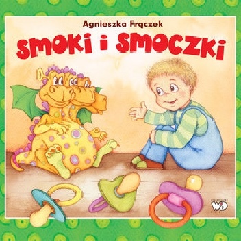 Agnieszka Frączek – Smoki i smoczki