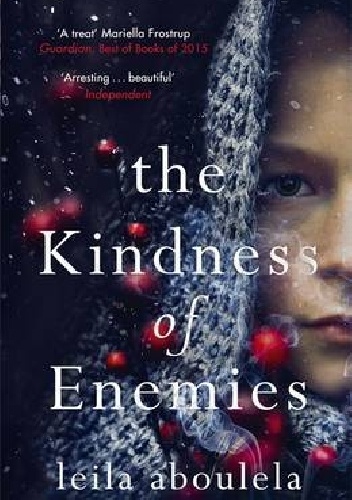 Leila Aboulela – The Kindness of Enemies