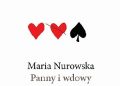 Maria Nurowska – Panny i wdowy. Tom 2